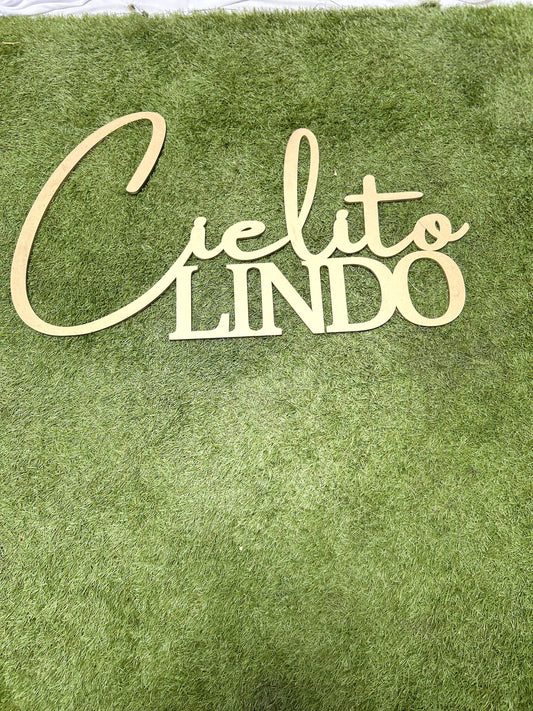 Cielito Lindo Wood Sign
